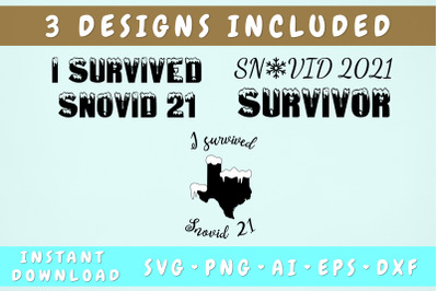 I Survived Snovid 21 SVG - 3 Designs