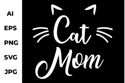 Cat Mom - Graphic Craft Design