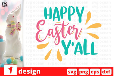 Happy Easter Y&#039;all SVG Cut File