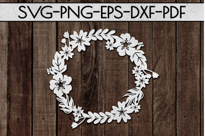 Floral Wreath Papercut Template, Summer Design SVG, PDF, DXF