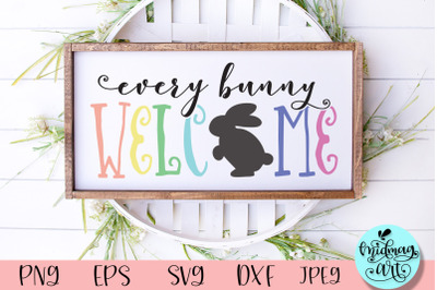 Every bunny welcome wood sign svg&2C; easter sign svg