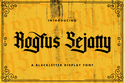 Rogfus Sejatty - Blackletter Font