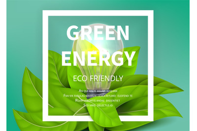 Green energy background. Eco light bulb, green leaves. Eco friendly ve