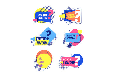 Did you know. Idea labels, sticker with question discussion. Talking f