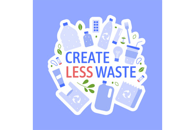 Create less waste concept. Vector zero waste, plastic waste