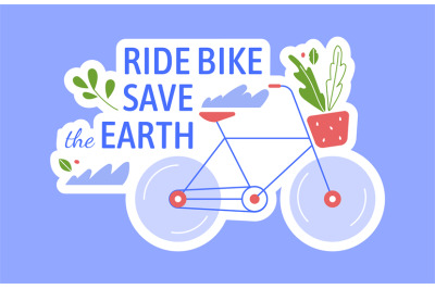 Ride bike save earth. Vector save planet nature