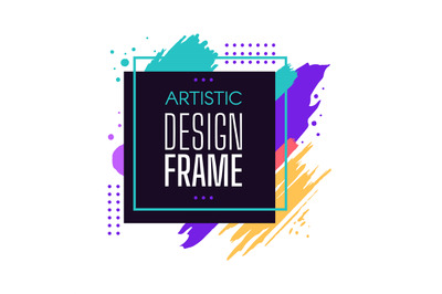 Frame square shape, brush paint artistic design frame