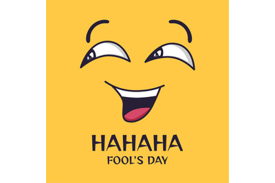 April fools day. Cartoon crazy laughing eyes and mouth, funny spring h