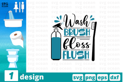 Wash brush floss flush SVG Cut File