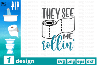 They see me rollin SVG Cut File