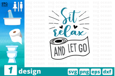 Sit relax and let go SVG Cut File