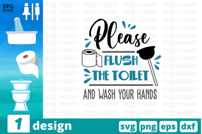 Please flush the toilet and wash your hands  SVG Cut File