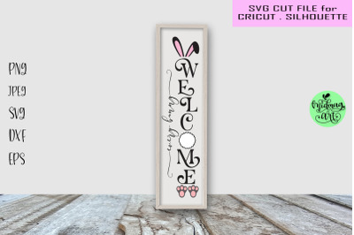 Every bunny welcome porch sign svg&2C; easter sign svg