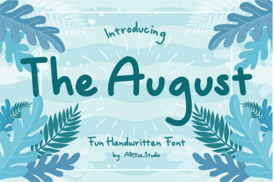 The August - Fun Handwritten Font