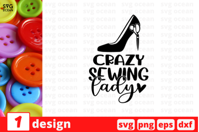 Crazy sewing lady SVG Cut File