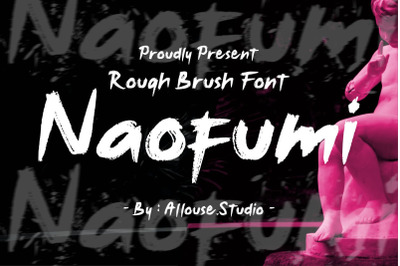 Naofumi - Rough Brush