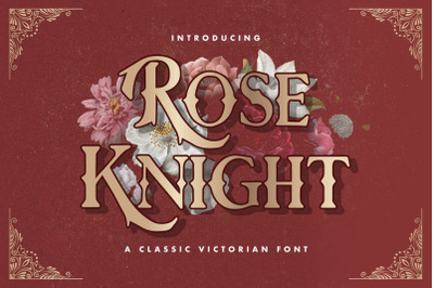 Rose Knight - Victorian Decorative Font