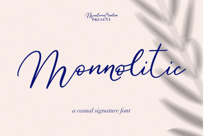 Monnolitic Casual Signature Font