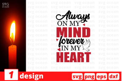 Always on my mind forever in my heart SVG Cut File