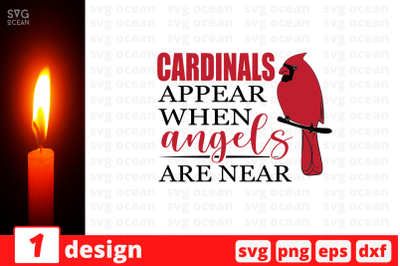 Cardinals appear when angels are near  SVG Cut File