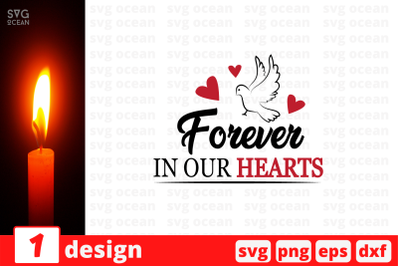 Forever in our hearts  SVG Cut File