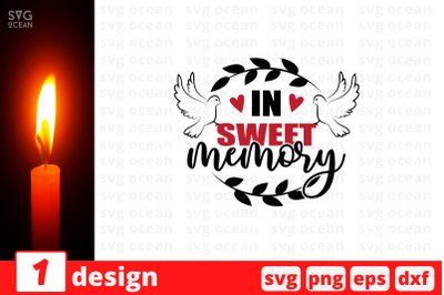 In sweet memory SVG Cut File