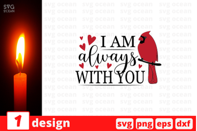 I&#039;am always with you SVG Cut File