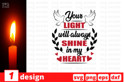 Your light will always shine in my heart SVG Cut File