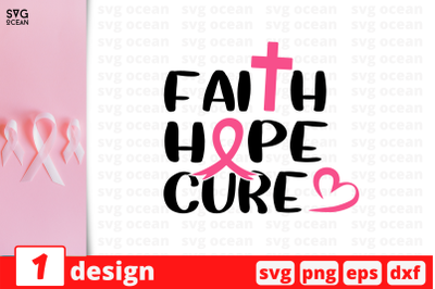 Faith Hope Cure SVG Cut File