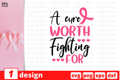 A cure worth fighting for SVG Cut File