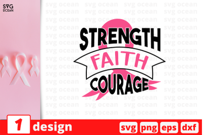 Strength Faith Courage SVG Cut File