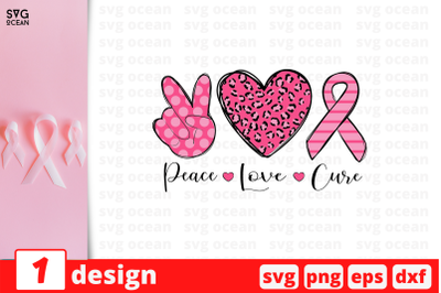 Peace Love Cure SVG Cut File