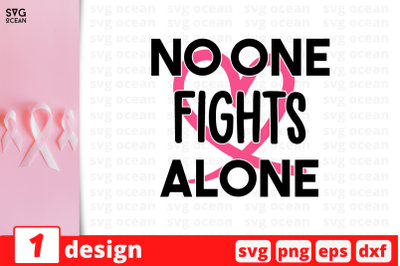 No one fights alone SVG Cut File