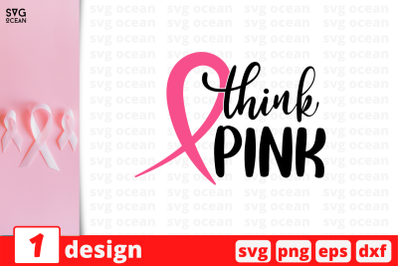 Think Pink SVG Cut File