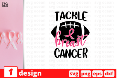 Tackle Breast Cancer SVG Cut File