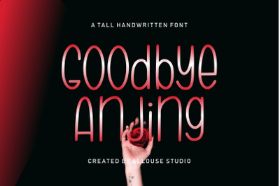 Goodbye Anjing - a Tall Handwritten Font