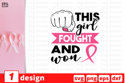 This girl fought and won SVG Cut File