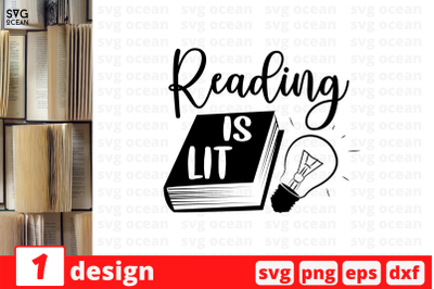 Reading is lit SVG Cut File