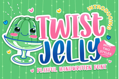Twist Jelly