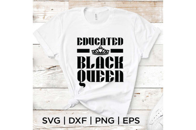 Educated Black Queen SVG