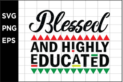 Blessed and Educated SVG