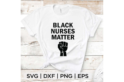 Black Nurses Matter SVG