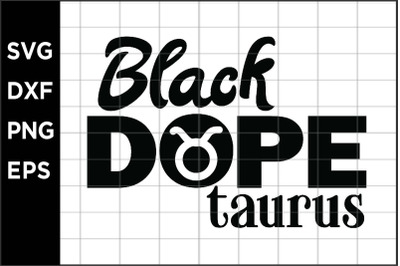 Black Dope Taurus SVG