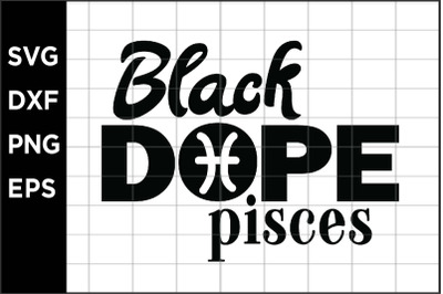 Black Dope Pisces SVG