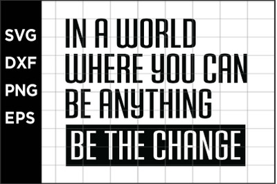 Be the change SVG