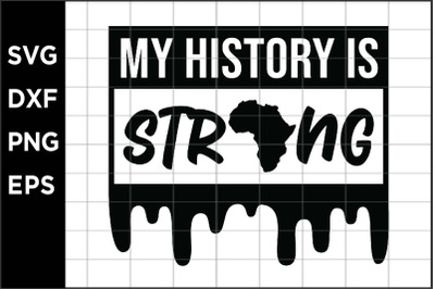 My History is Strong SVG