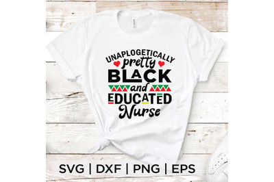 Black and Educated Nurse SVG