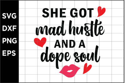 She got mad hustle SVG