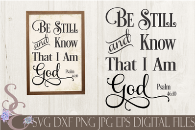 Be Still and Know That I Am God SVG