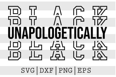 Unapologetically Black SVG